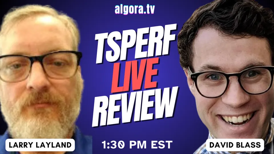 TSPerf Live Review with Larry & David
