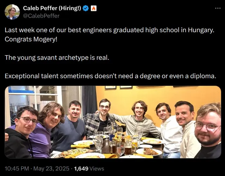 Caleb Peffer on X: Last week one of our best engineers graduated high school in Hungary. Congrats Mogery! The young savant archetype is real. Exceptional talent sometimes doesn't need a degree or even a diploma